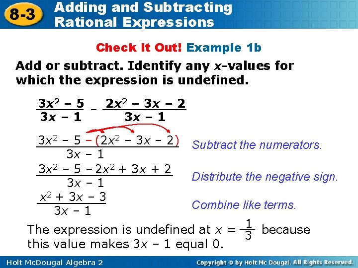 8 -3 Adding and Subtracting Rational Expressions Check It Out! Example 1 b Add