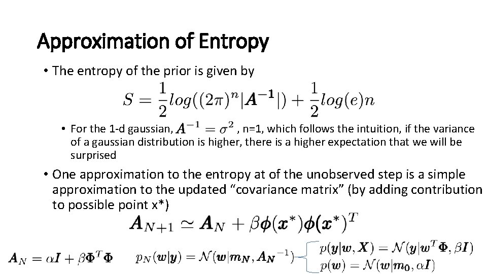 Approximation of Entropy • The entropy of the prior is given by • For