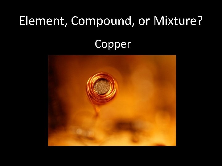 Classifying Matter Compounds Mixtures Solutions Elements Combine Compounds