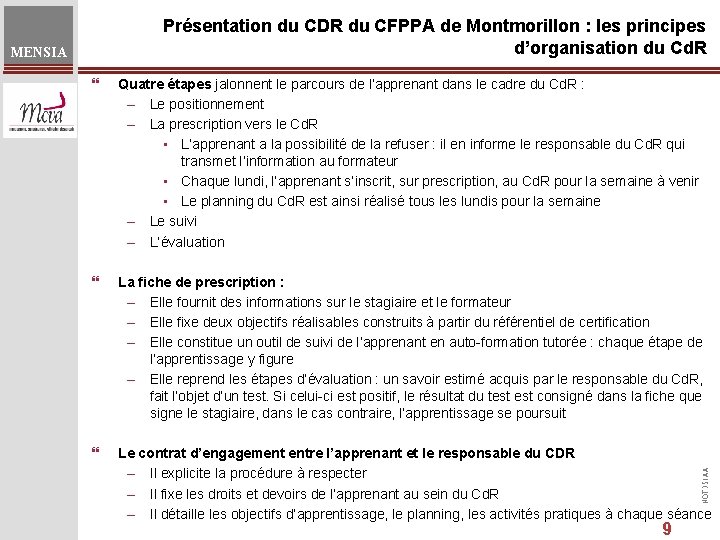 Présentation du CDR du CFPPA de Montmorillon : les principes d’organisation du Cd. R