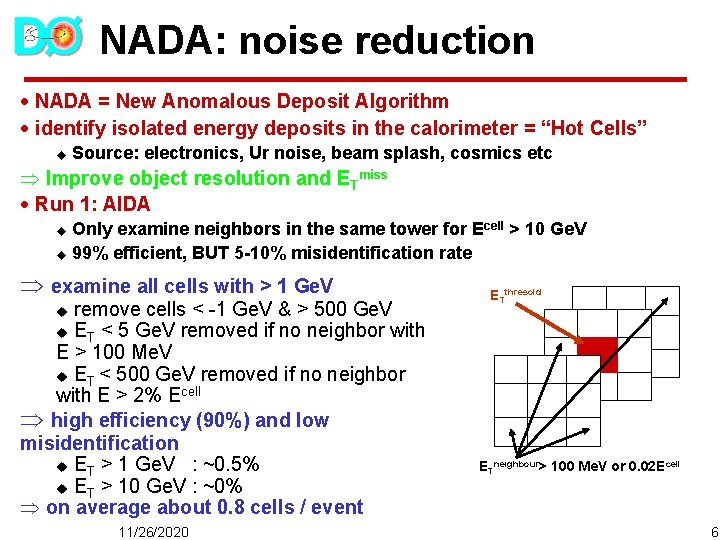 NADA: noise reduction · NADA = New Anomalous Deposit Algorithm · identify isolated energy