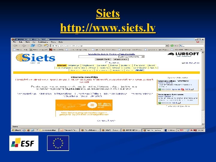 Siets http: //www. siets. lv 