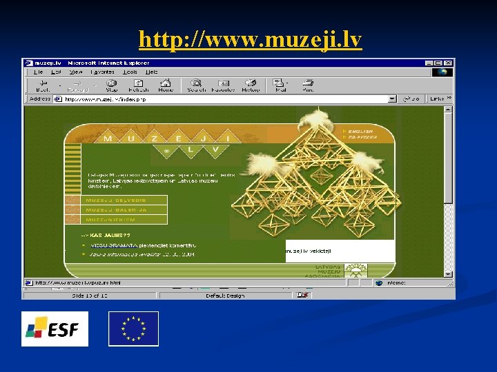 http: //www. muzeji. lv 