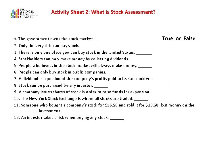 Activity Sheet 2: What is Stock Assessment? 1. The government owns the stock market. Activity Sheet 2: What is Stock Assessment? 1. The government owns the stock market.