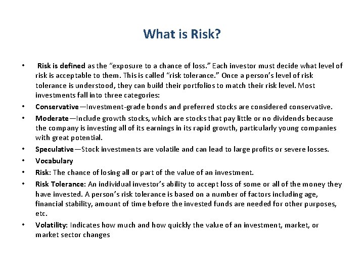 What is Risk? • • Risk is defined as the “exposure to a chance What is Risk? • • Risk is defined as the “exposure to a chance