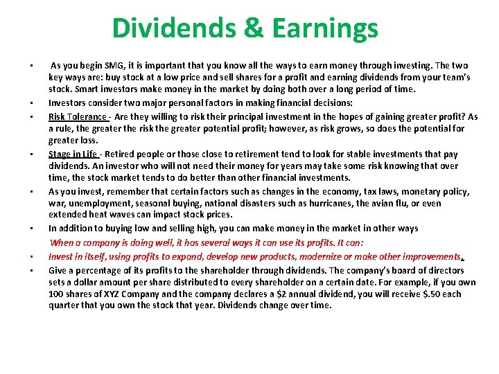 Dividends & Earnings • • As you begin SMG, it is important that you Dividends & Earnings • • As you begin SMG, it is important that you