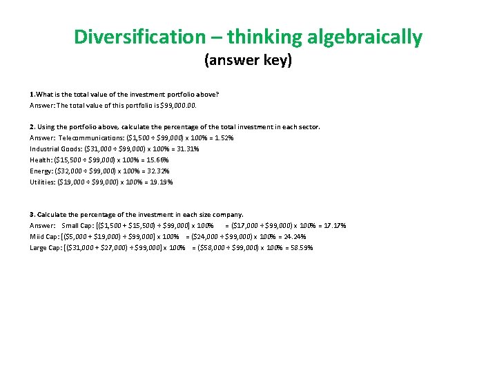 Diversification – thinking algebraically (answer key) 1. What is the total value of the Diversification – thinking algebraically (answer key) 1. What is the total value of the