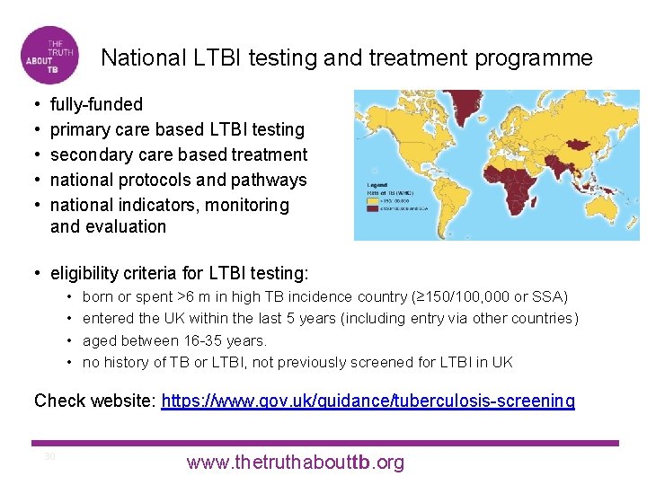 National LTBI testing and treatment programme • • • fully-funded primary care based LTBI