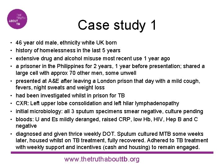 Case study 1 • • • 46 year old male, ethnicity white UK born