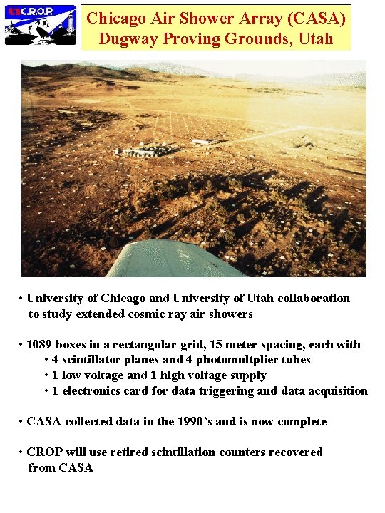 Chicago Air Shower Array (CASA) Dugway Proving Grounds, Utah • University of Chicago and