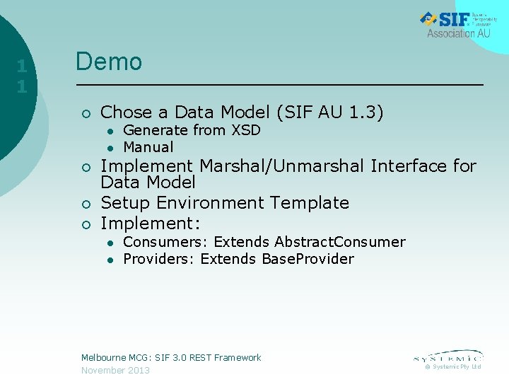 1 1 Demo ¡ Chose a Data Model (SIF AU 1. 3) l l