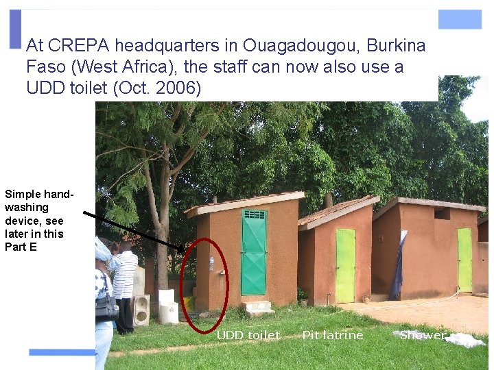 At CREPA headquarters in Ouagadougou, Burkina Faso (West Africa), the staff can now also