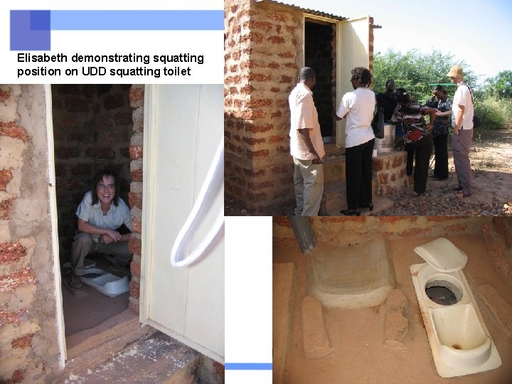 Elisabeth demonstrating squatting position on UDD squatting toilet 22 