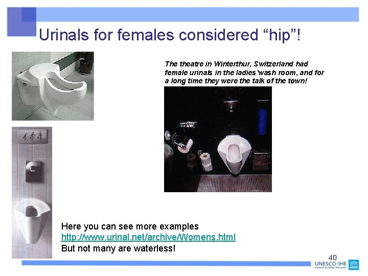 Urinals for females considered “hip”! The theatre in Winterthur, Switzerland had female urinals in