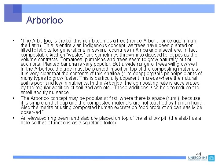 Arborloo • • • “The Arborloo, is the toilet which becomes a tree (hence