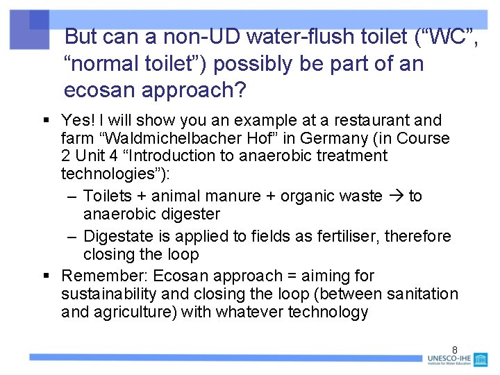 But can a non-UD water-flush toilet (“WC”, “normal toilet”) possibly be part of an