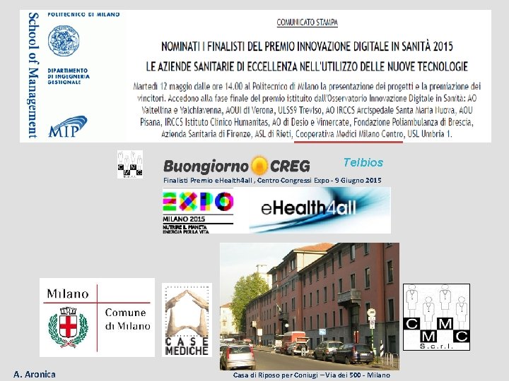 Telbios Finalisti Premio e. Health 4 all , Centro Congressi Expo - 9 Giugno