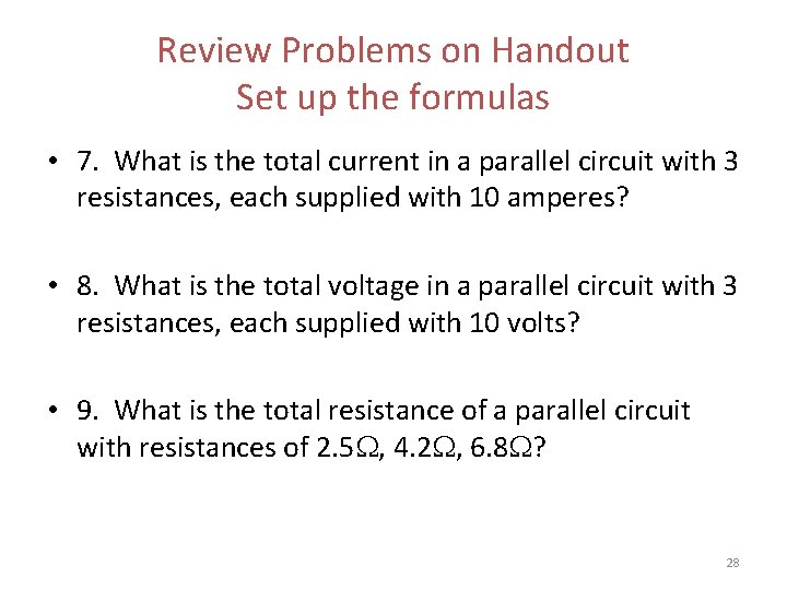 Review Problems on Handout Set up the formulas • 7. What is the total Review Problems on Handout Set up the formulas • 7. What is the total