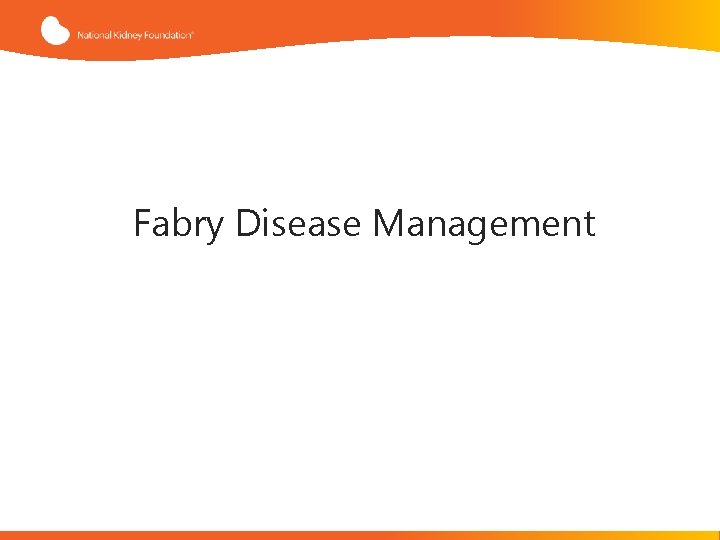 Fabry Disease Management 