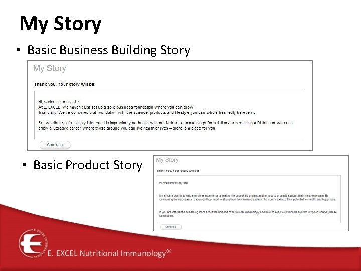 My Story • Basic Business Building Story • Basic Product Story 