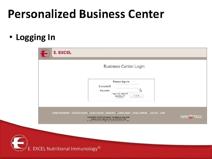 Personalized Business Center • Logging In 