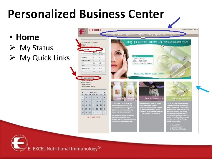 Personalized Business Center • Home Ø My Status Ø My Quick Links 