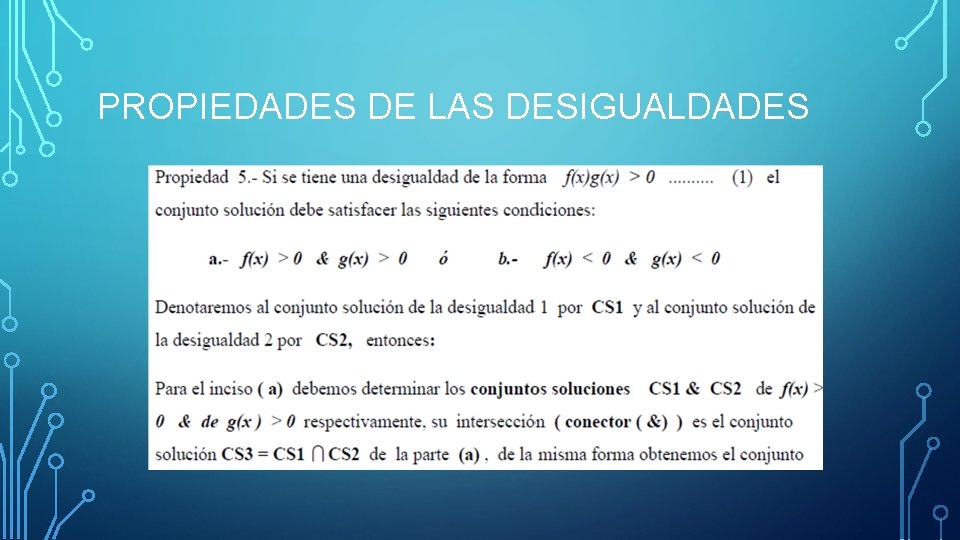 PROPIEDADES DE LAS DESIGUALDADES 