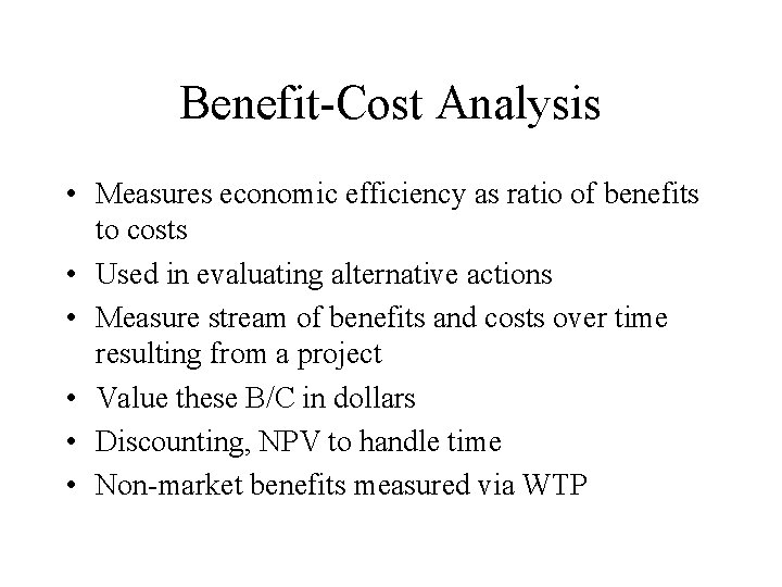 Economic Evaluation Tools BenefitCost Analysis Cost Effectiveness Analysis