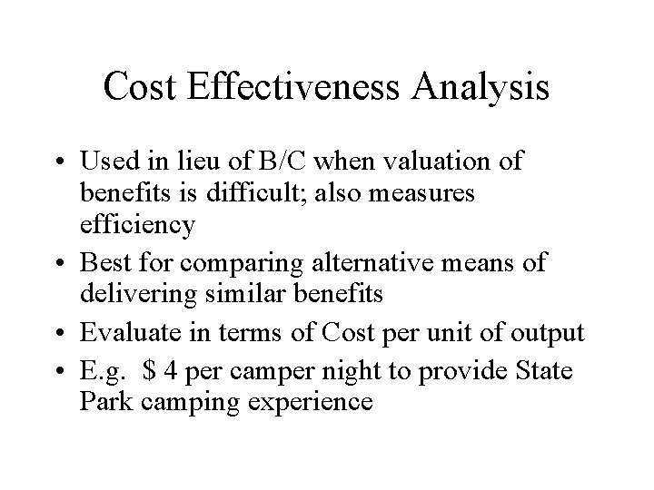 Economic Evaluation Tools BenefitCost Analysis Cost Effectiveness Analysis