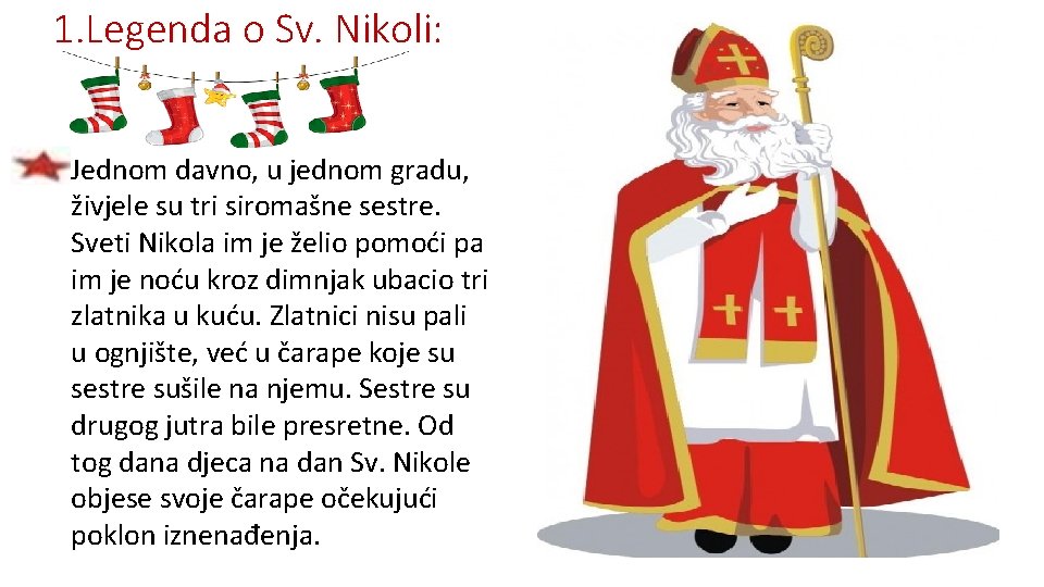 1. Legenda o Sv. Nikoli: § Jednom davno, u jednom gradu, živjele su tri