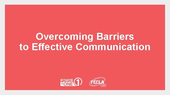 Overcoming Barriers to Effective Communication 