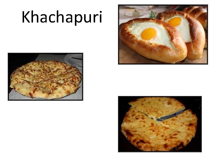 Khachapuri 