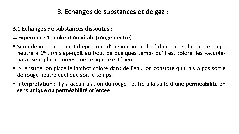 3. Echanges de substances et de gaz : 3. 1 Echanges de substances dissoutes