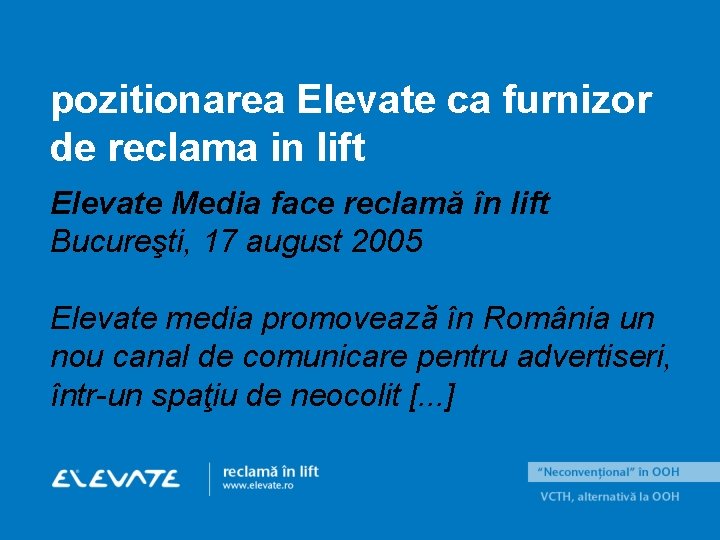 pozitionarea Elevate ca furnizor de reclama in lift Elevate Media face reclamă în lift