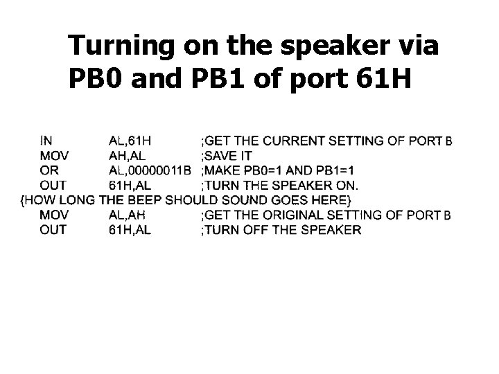 Turning on the speaker via PB 0 and PB 1 of port 61 H