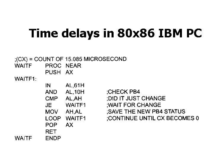 Time delays in 80 x 86 IBM PC 