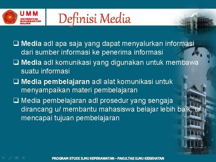 Definisi Media q Media adl apa saja yang dapat menyalurkan informasi dari sumber informasi