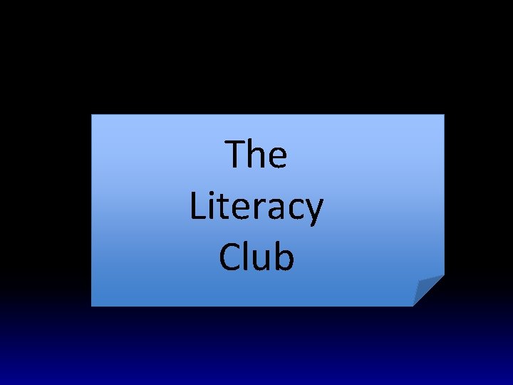 The Literacy Club 