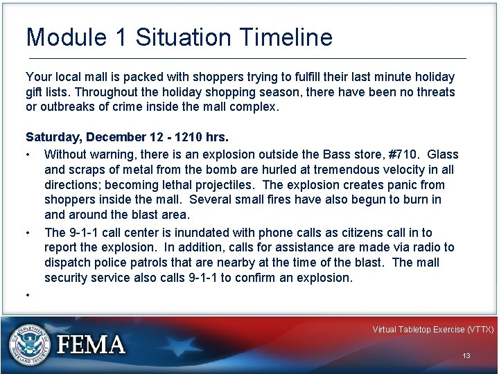 Module 1 Situation Timeline Your local mall is packed with shoppers trying to fulfill
