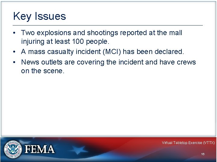 Key Issues • Two explosions and shootings reported at the mall injuring at least