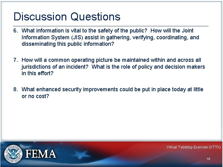 Discussion Questions 6. What information is vital to the safety of the public? How