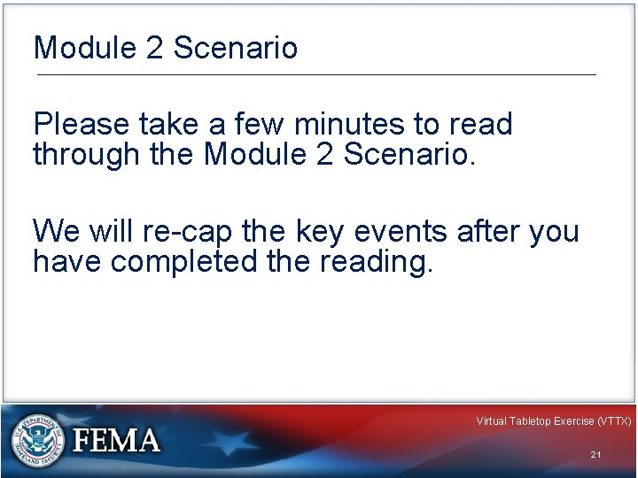 Module 2 Scenario Please take a few minutes to read through the Module 2