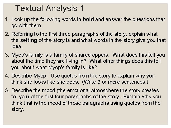 Textual Analysis 1 1. Look up the following words in bold answer the questions