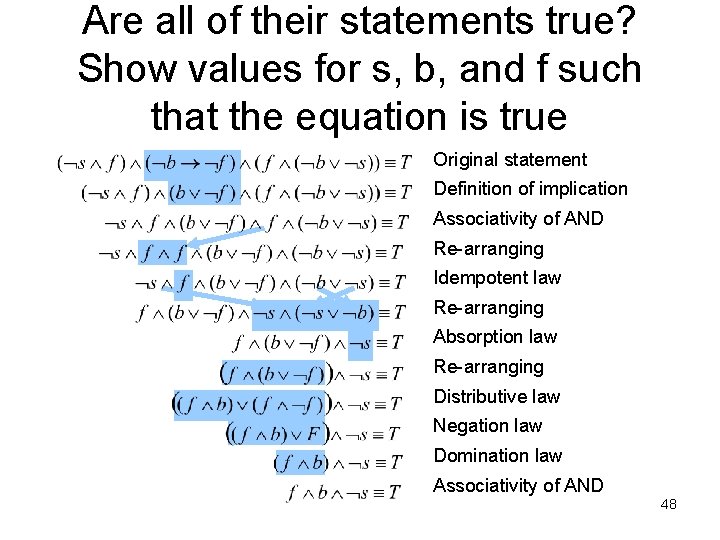 Are all of their statements true? Show values for s, b, and f such