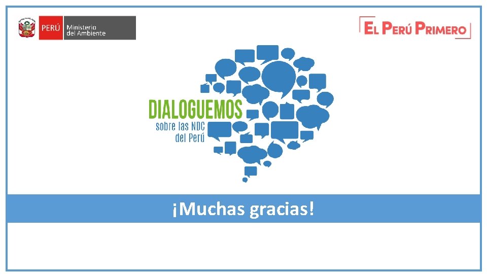 ¡Muchas gracias! 