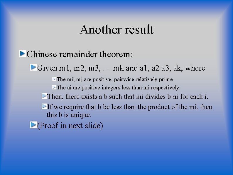 Another result Chinese remainder theorem: Given m 1, m 2, m 3, . . Another result Chinese remainder theorem: Given m 1, m 2, m 3, . .