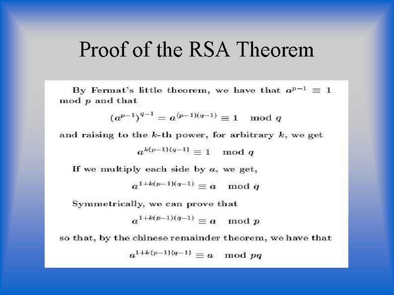 Proof of the RSA Theorem Proof of the RSA Theorem
