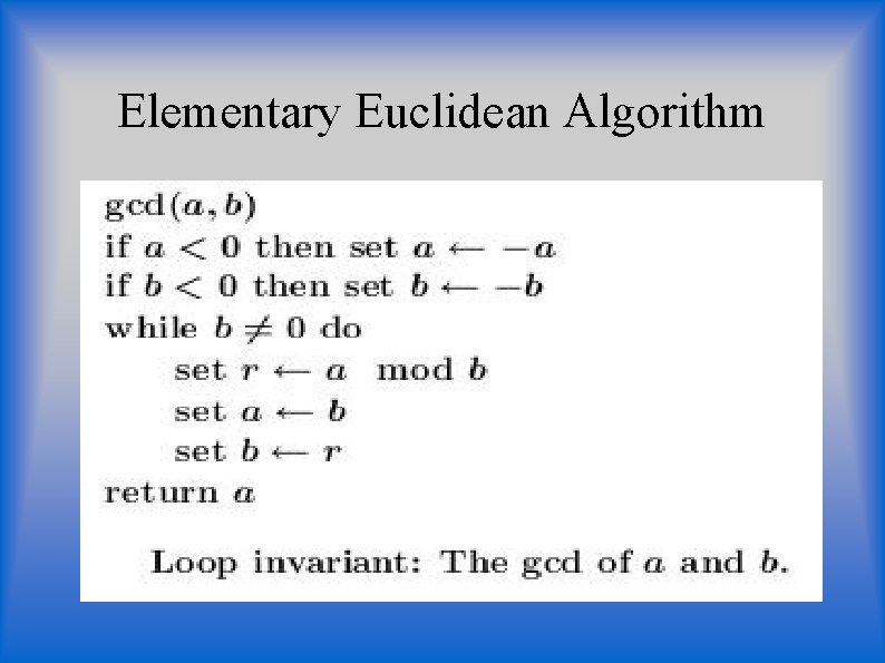 Elementary Euclidean Algorithm Elementary Euclidean Algorithm
