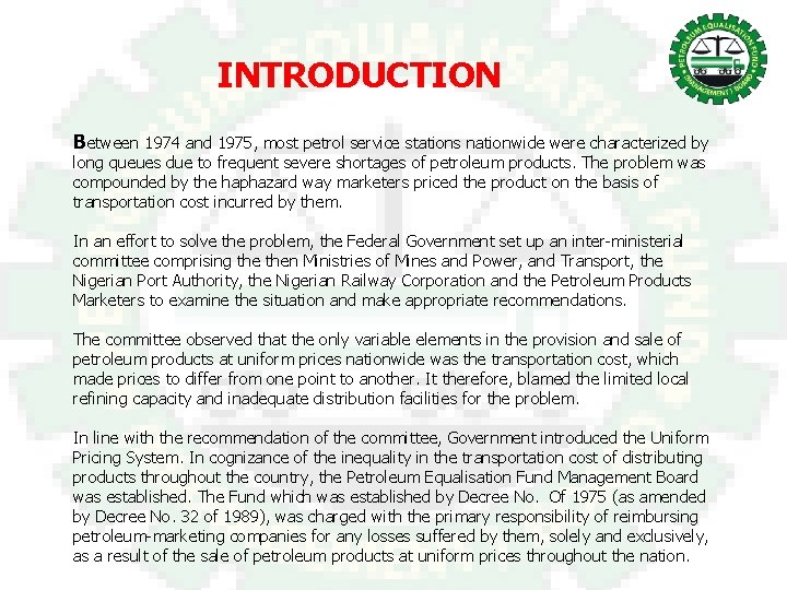 INTRODUCTION Between 1974 and 1975, most petrol service stations nationwide were characterized by long