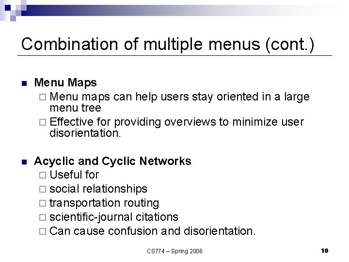Combination of multiple menus (cont. ) n Menu Maps ¨ Menu maps can help